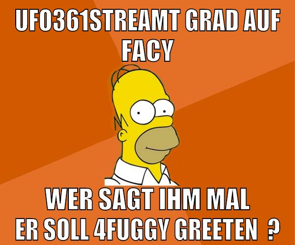 ufo361streamt grad auf facy wer sagt ihm mal er soll 4fuggy greeten  ?