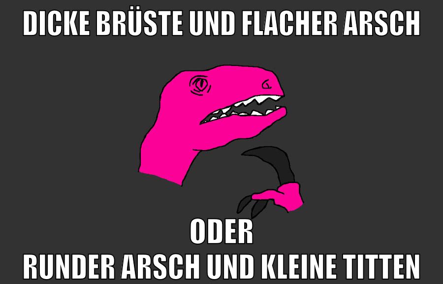 dicke brüste und flacher arsch oder runder arsch und kleine titten