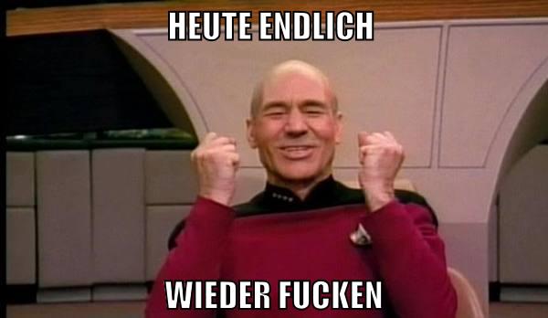 heute endlich wieder fucken