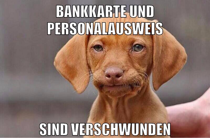 bankkarte und personalausweis sind verschwunden