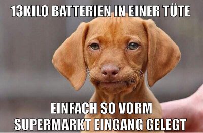 13kilo batterien in einer tüte einfach so vorm supermarkt eingang gelegt