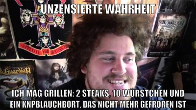 unzensierte wahrheit ich mag grillen: 2 steaks, 10 würstchen und ein knpblauchbort, das nicht mehr gefroren ist