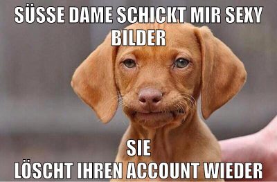 süße dame schickt mir sexy bilder sie löscht ihren account wieder