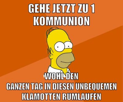 gehe jetzt zu 1 kommunion wohl den ganzen tag in diesen unbequemen klamotten rumlaufen