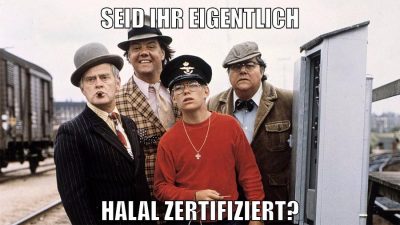 Seid ihr eigentlich Halal Zertifiziert?