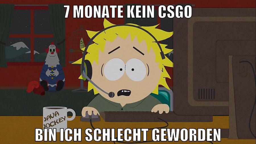 7 Monate kein CSGO Bin ich schlecht geworden