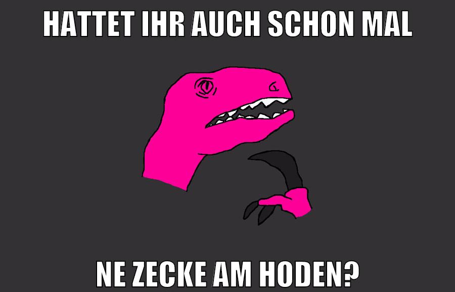 hattet ihr auch schon mal ne zecke am hoden?
