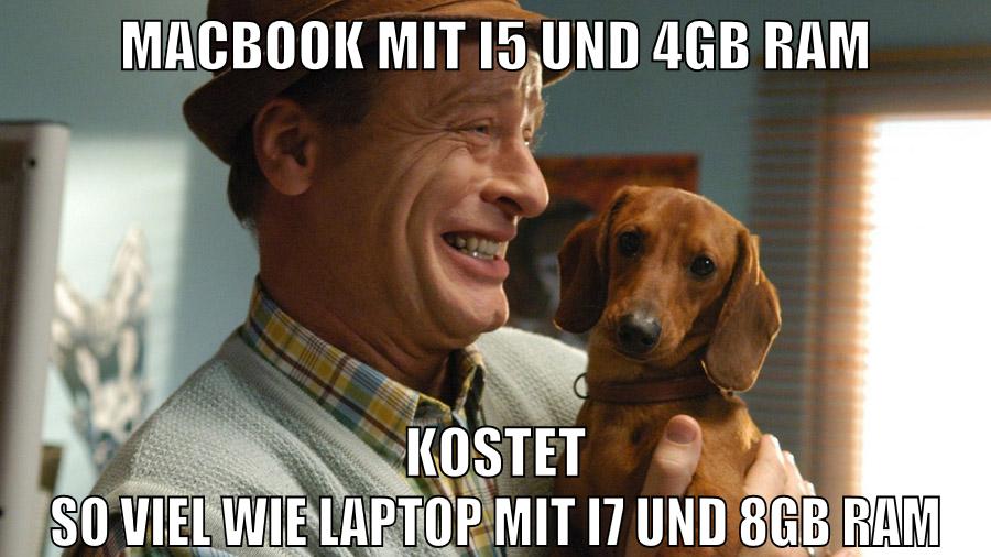 macbook mit i5 und 4gb ram kostet so viel wie laptop mit i7 und 8gb ram