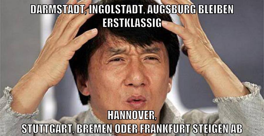 Darmstadt, Ingolstadt, Augsburg bleiben erstklassig Hannover, stuttgart, bremen oder Frankfurt steigen ab