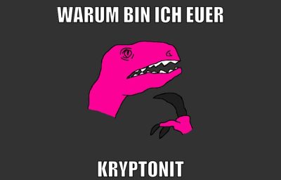 warum bin ich euer kryptonit