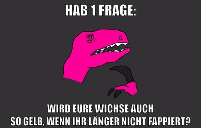 hab 1 frage: wird eure wichse auch so gelb, wenn ihr länger nicht fappiert?