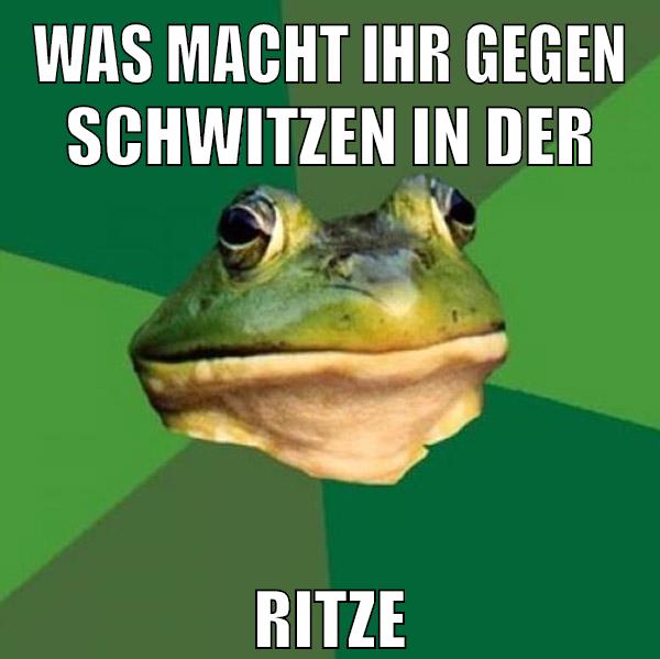 was macht ihr gegen schwitzen in der ritze