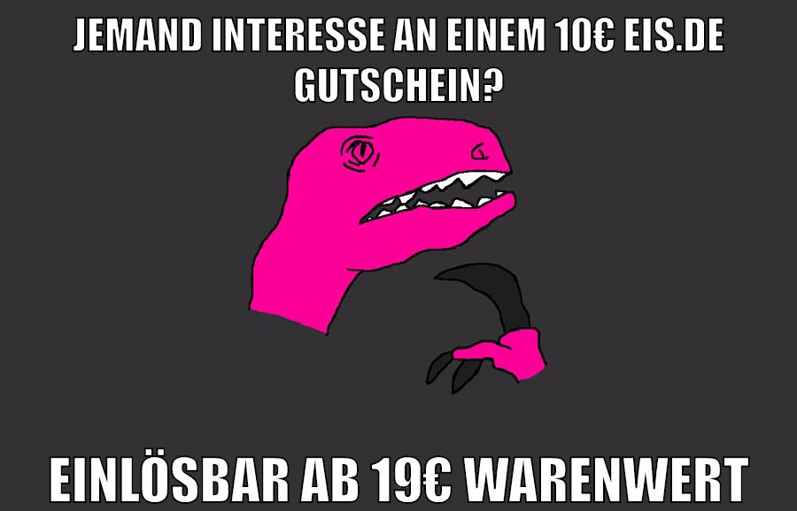 jemand interesse an einem 10€ eis.de gutschein? einlösbar ab 19€ warenwert