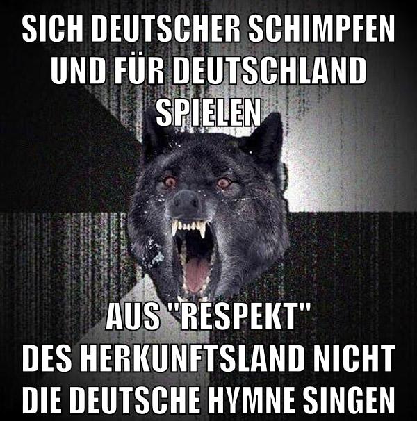 SICH DEUTSCHER SCHIMPFEN UND FÜR DEUTSCHLAND SPIELEN AUS "RESPEKT" DES HERKUNFTSLAND NICHT DIE DEUTSCHE HYMNE SINGEN