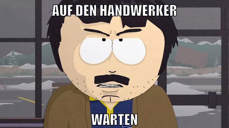 auf den handwerker warten