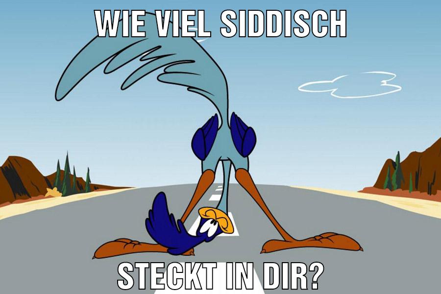 Wie viel siddisch Steckt in dir?