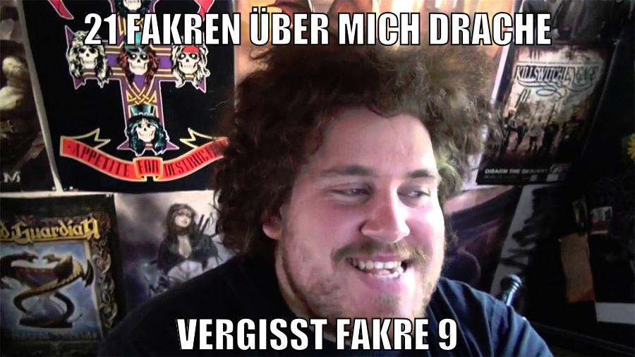 21 Fakren über mich Drache vergisst fakre 9
