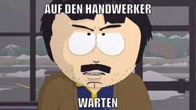 auf den handwerker warten