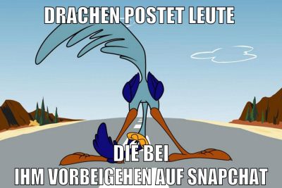 drachen postet leute die bei ihm vorbeigehen auf snapchat