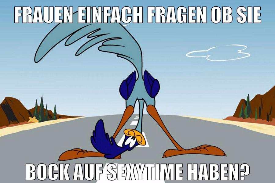frauen einfach fragen ob sie bock auf sexytime haben?