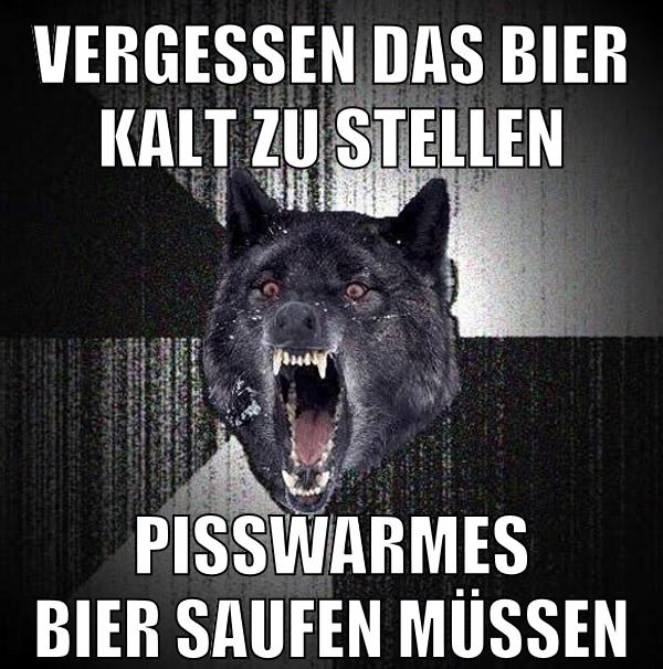 Vergessen das bier kalt zu stellen pisswarmes bier saufen müssen