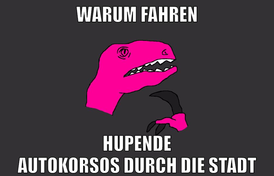 warum fahren hupende autokorsos durch die stadt