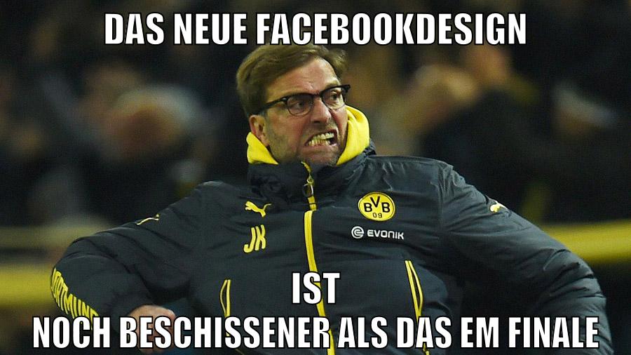 das neue facebookdesign ist noch beschissener als das em finale