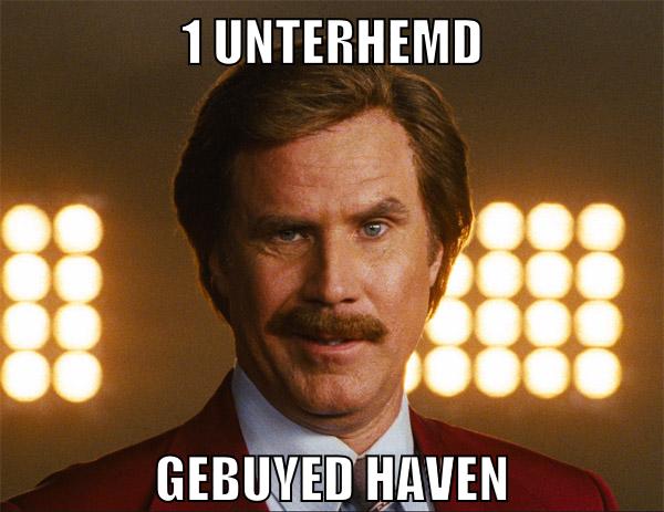 1 Unterhemd gebuyed haven