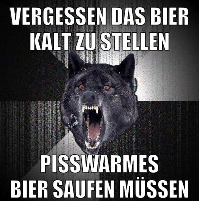 Vergessen das bier kalt zu stellen pisswarmes bier saufen müssen