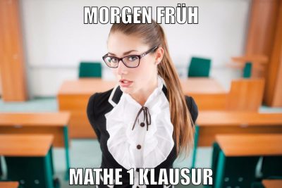 Morgen Früh Mathe 1 Klausur