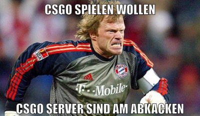 csgo spielen wollen csgo server sind am abkacken