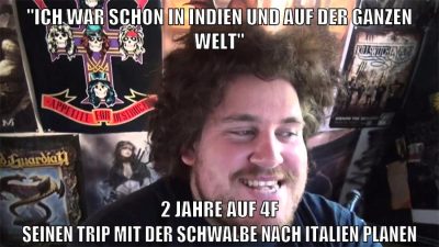 "ich war schon in indien und auf der ganzen welt" 2 jahre auf 4f seinen trip mit der schwalbe nach italien planen