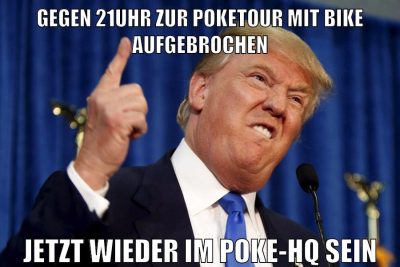 gegen 21uhr zur poketour mit bike aufgebrochen jetzt wieder im poke-HQ sein