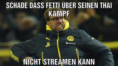schade dass fetti über seinen thai kampf nicht streamen kann