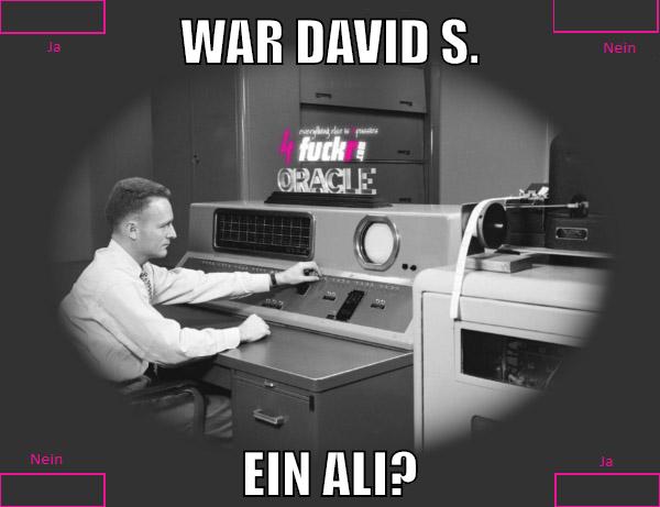 WAR DAVID S. EIN ALI?