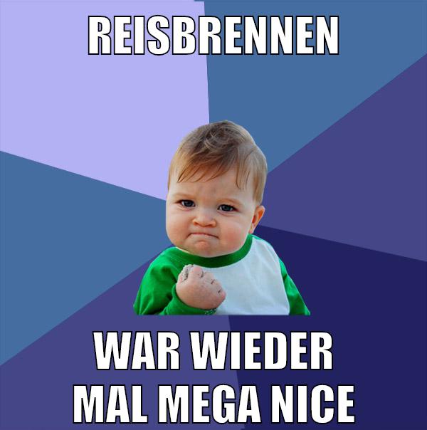 reisbrennen war wieder mal mega nice