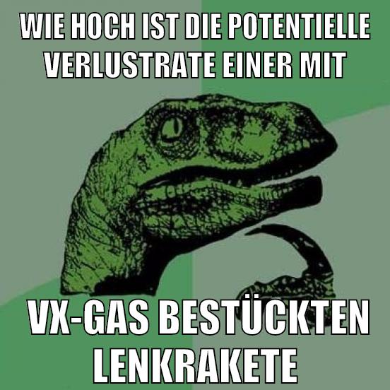 Wie hoch ist die potentielle verlustrate einer mit vX-Gas bestückten lenkrakete