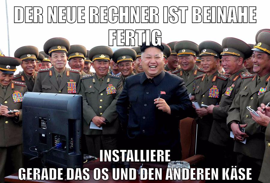 Der neue Rechner ist beinahe fertig installiere gerade das OS und den anderen Käse