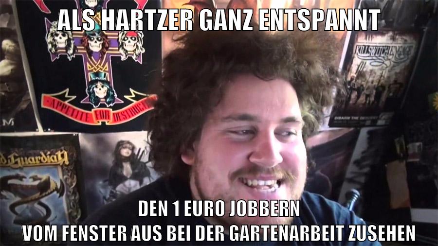 als hartzer ganz entspannt den 1 euro jobbern vom fenster aus bei der gartenarbeit zusehen