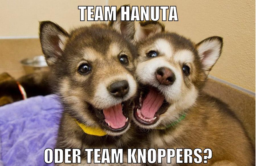 team hanuta oder team knoppers?