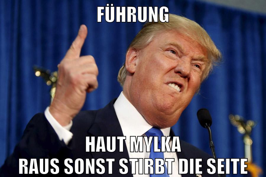 Führung haut mylka raus sonst stirbt die seite