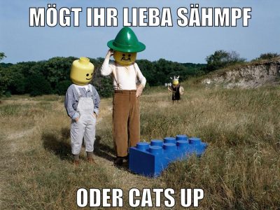 mögt ihr lieba sähmpf oder cats up