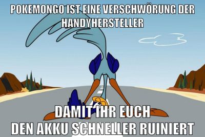 pokemongo ist eine verschwörung der handyhersteller damit ihr euch den akku schneller ruiniert