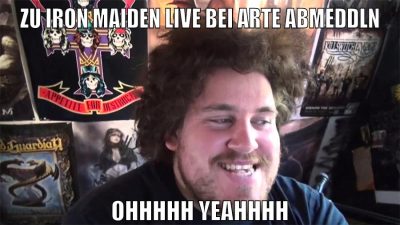 Zu Iron Maiden live bei Arte abmeddln Ohhhhh yeahhhh