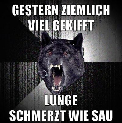 gestern ziemlich viel gekifft lunge schmerzt wie sau
