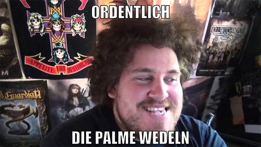 ordentlich die palme wedeln