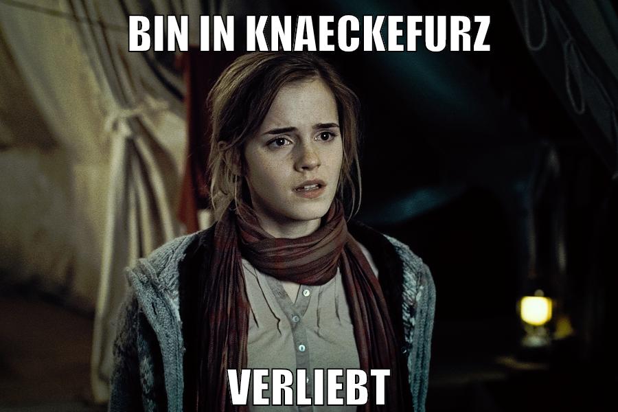 bin in knaeckefurz verliebt