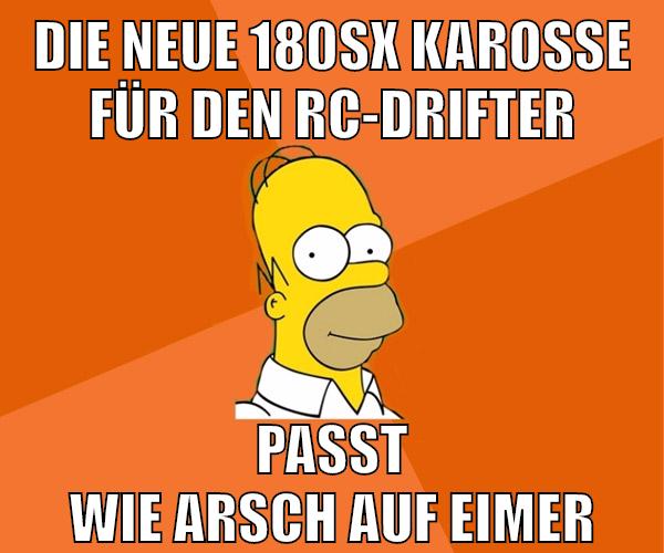 die neue 180sx karosse für den rc-drifter passt wie arsch auf eimer