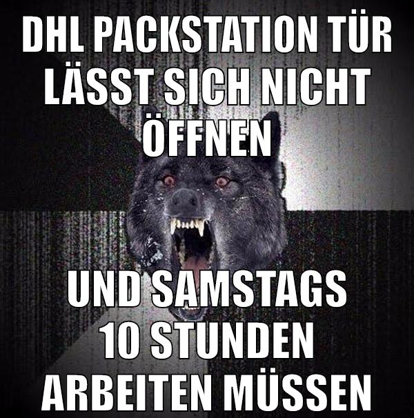 dhl packstation tür lässt sich nicht öffnen und samstags 10 stunden arbeiten müssen