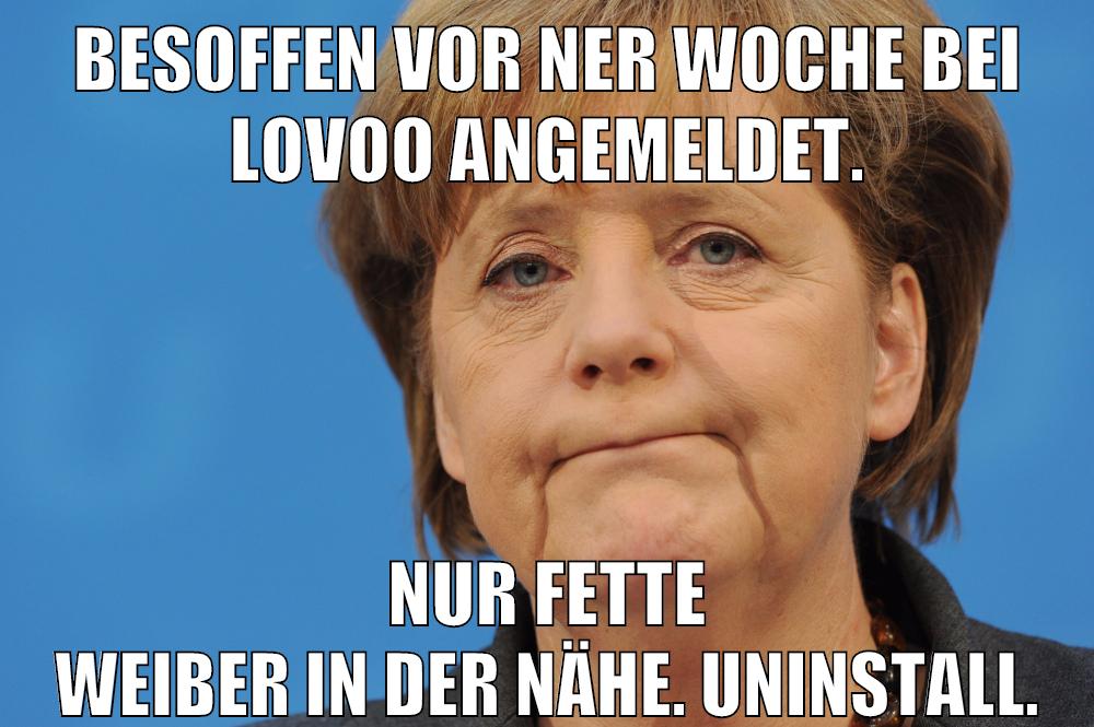 Besoffen vor ner Woche bei Lovoo angemeldet. Nur fette Weiber in der Nähe. Uninstall.
